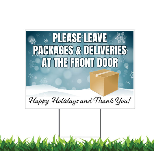 Holiday Packages and Deliveries Leave at the Front Door, 18x12, 24x18, 36x24, H-Stake Included, v1