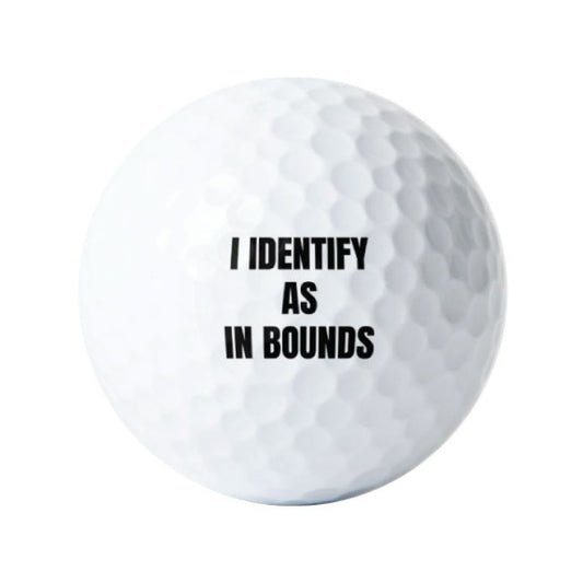 I Identify As In Bounds Golf Balls, 3 Pack Printed White Golf Balls, v2