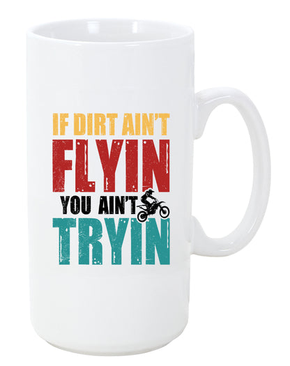 If Dirt Ain't Flying You Ain't Trying Dirtbike, Coffee Mug 11oz | 15oz | 20oz, Black Ringer Coffee Mug 11oz, Stainless Steel Travel Mug 14oz Ceramic Drinkware