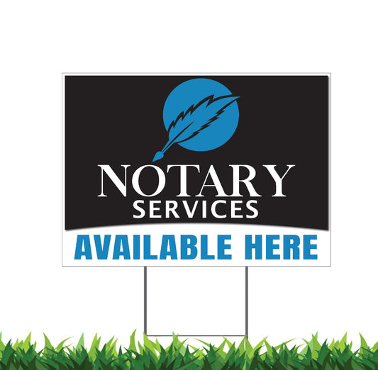 Notary Services, Notary Public Yard Sign, 18x12, 24x18, 36x24, Double Sided H-Stake Included, v1