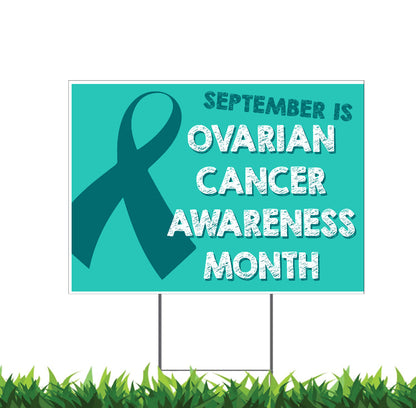 Ovarian Cancer Awareness Yard Sign