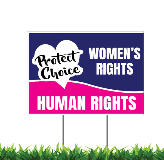 Protect-Womens-Rights-Protec-Choice-Human-Rights-Yard-Sign-Abortion