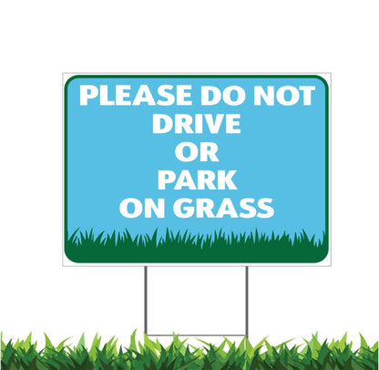 Do Not Drive Or Park On Grass Yard Sign