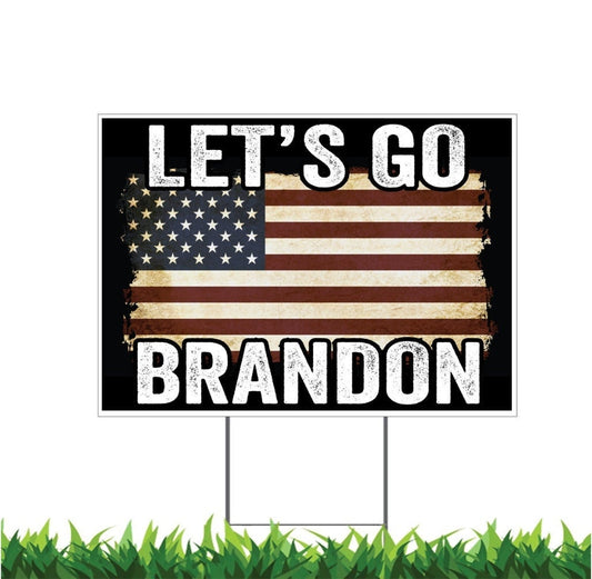 Let's Go Brandon, Yard Sign, Printed 2-Sided 18x12, 24x18 or 36x24, Metal H-Stake Included, v3