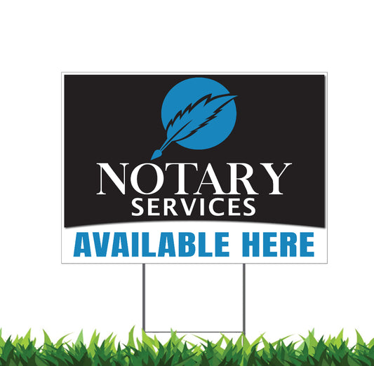 Notary Services Available Here Yard Sign