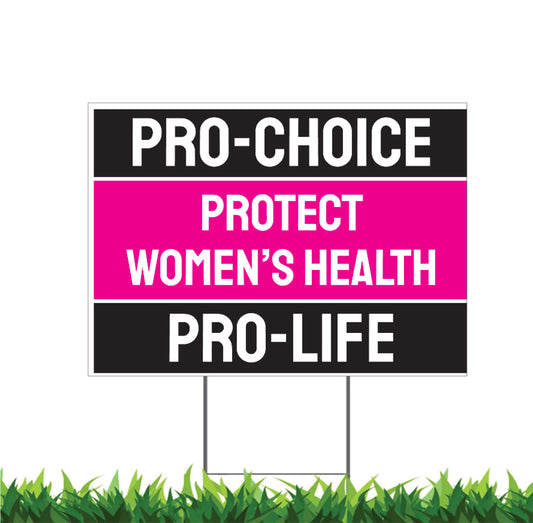 Pro Choice Sign For Abortion Rights