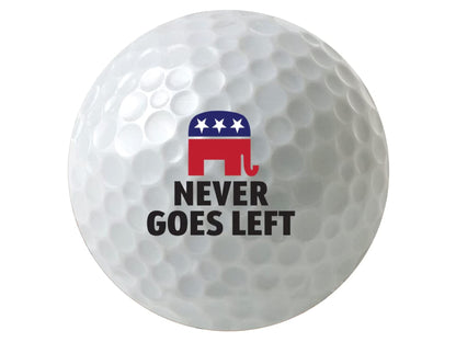 Republican Never Goes Left Golf Ball