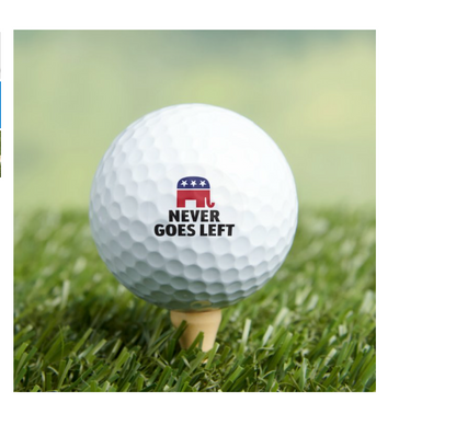 Republican Never Goes Left Golf Ball