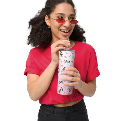 Pink Ribbon Hope Faith Fight Cancer Stainless Steel Tumbler