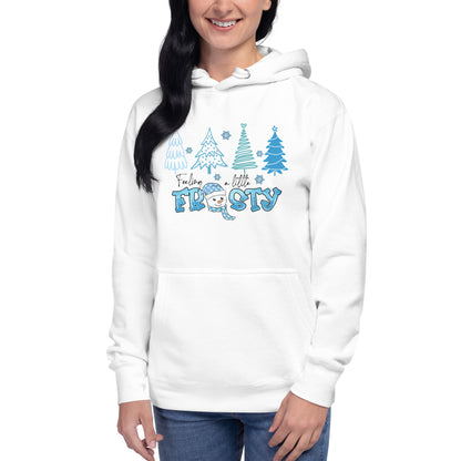 Feeling a Little Frosty Unisex Hoodie